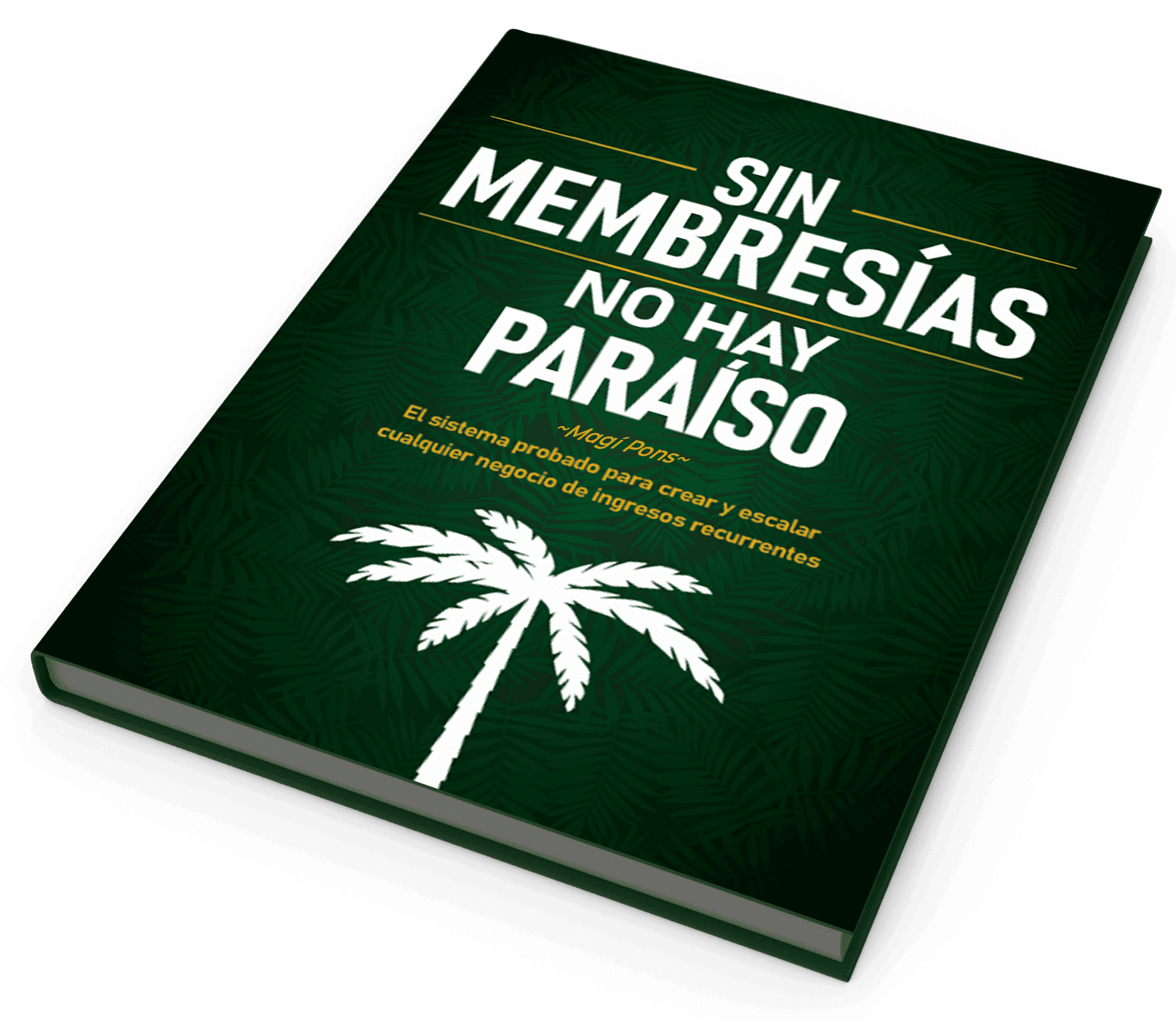 Portada del libro Sin membresías no hay paraíso
