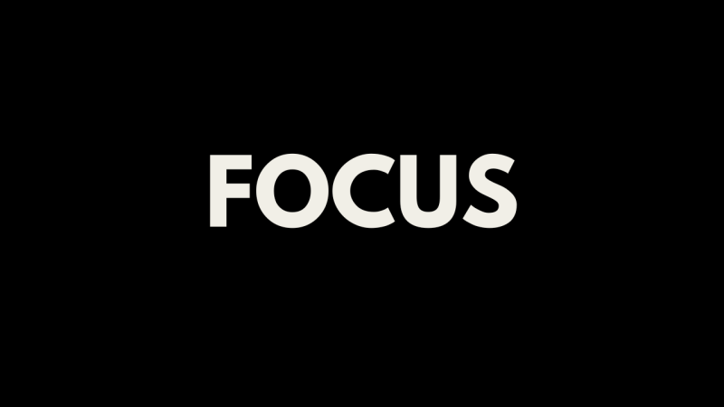 Focus